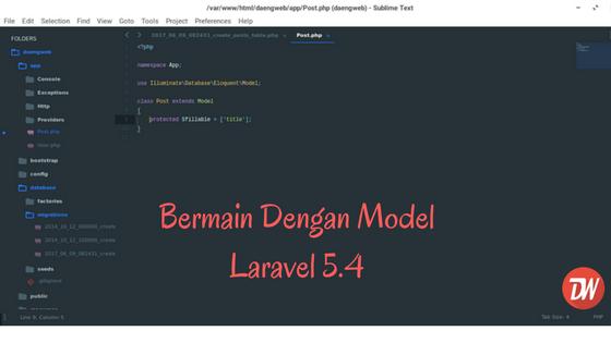 Bermain Dengan Model Laravel 5.4