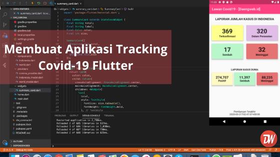 Membuat Aplikasi Tracking Covid-19 Flutter