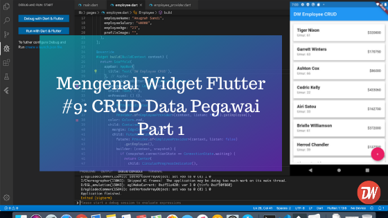 Mengenal Widget Flutter 9 CRUD  Data  Pegawai  Part 1 