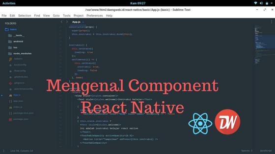 Mengenal Component React Native